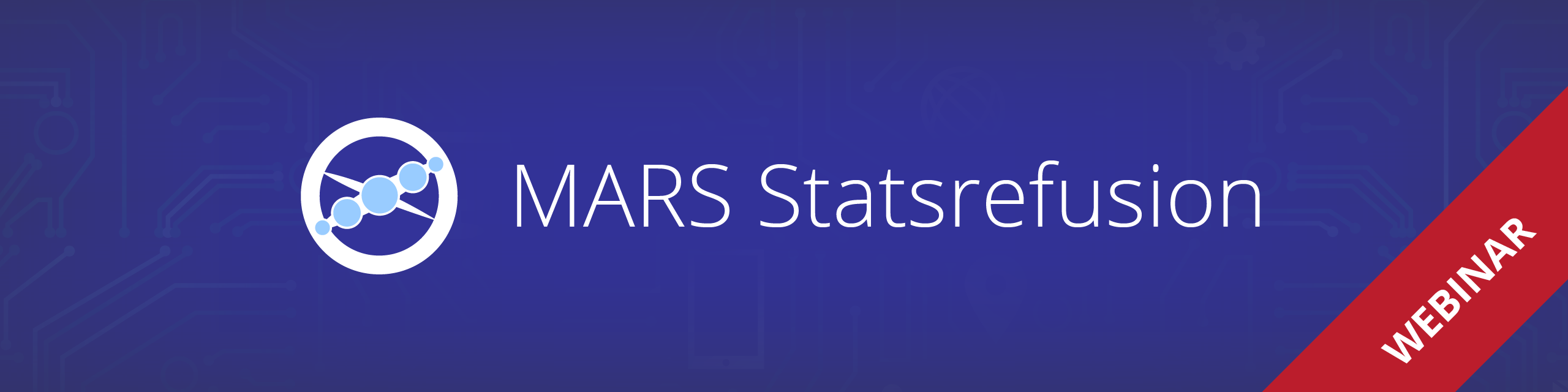 Webinar: Opdatering på MARS Statsrefusion